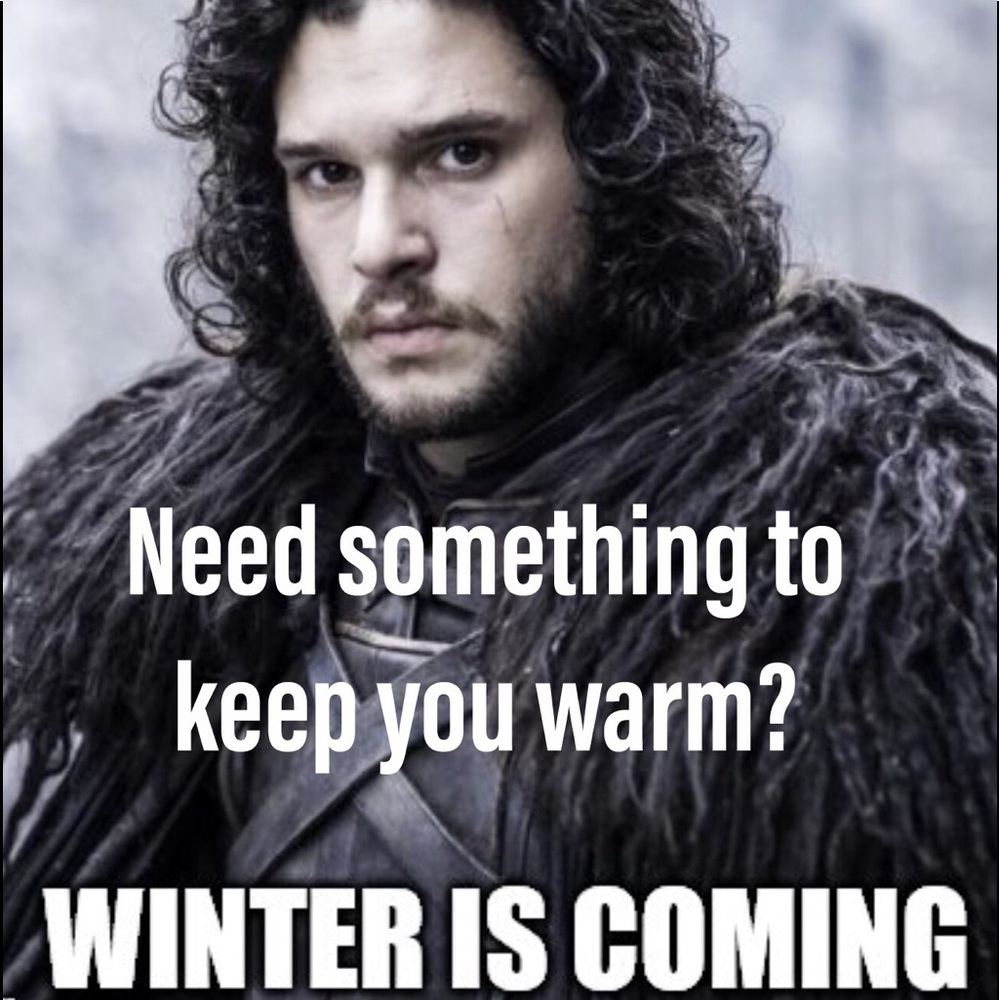 Winter Is Coming